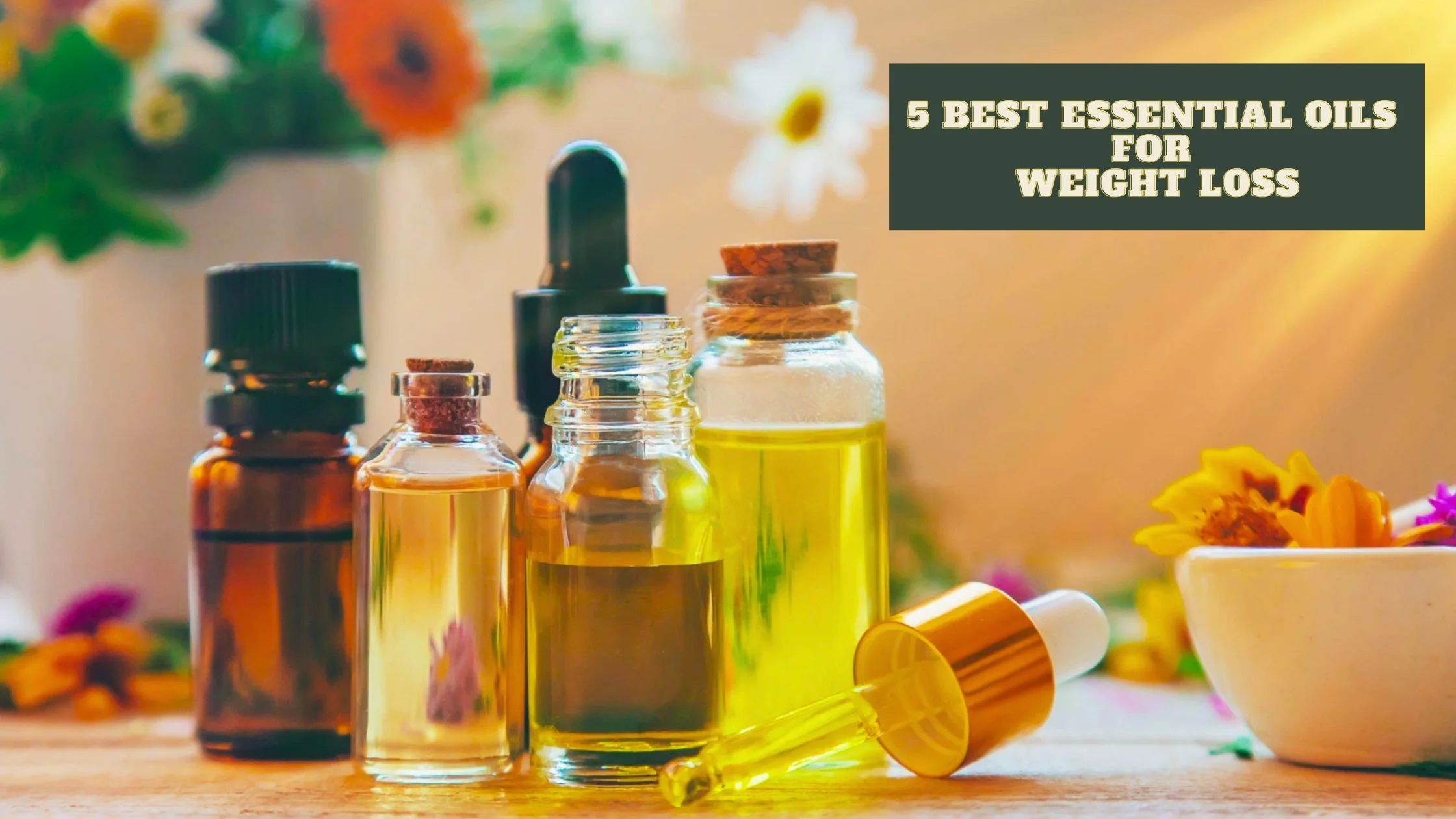 5 Best Essential Oils For Weight Loss