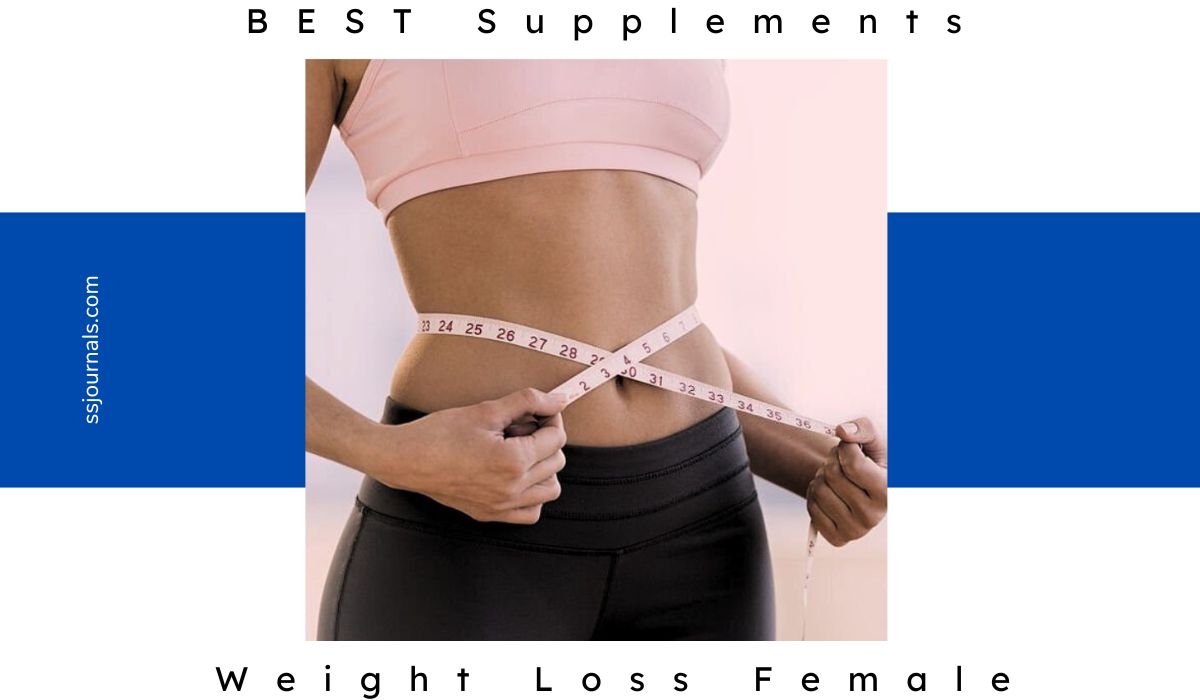 Best Supplements for Weight Loss Female
