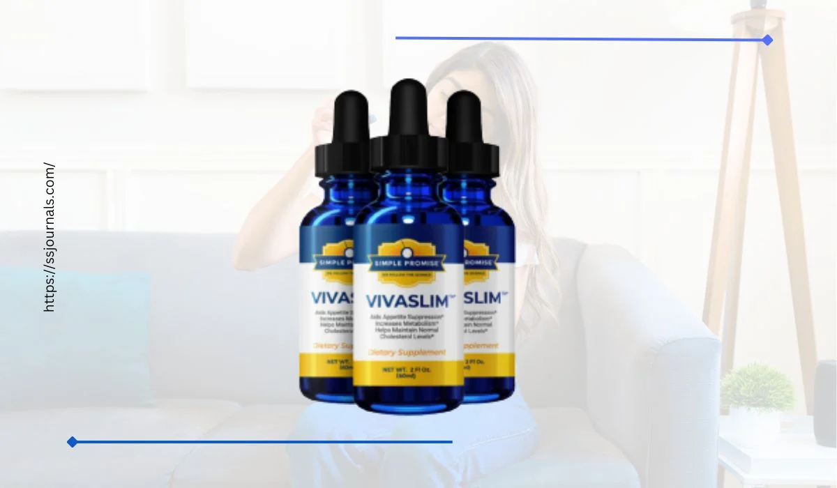 VivaSlim which allows a rapid flow of fat. It aids in appetite suppression and boosts metabolism