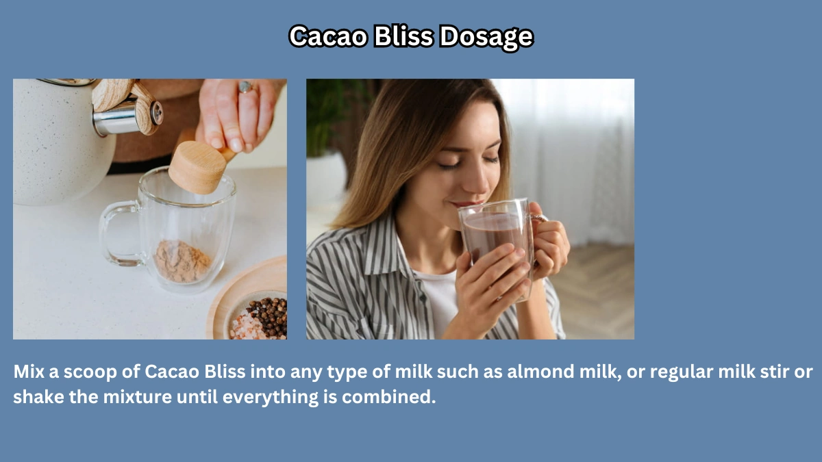 Cacao Bliss Dosage