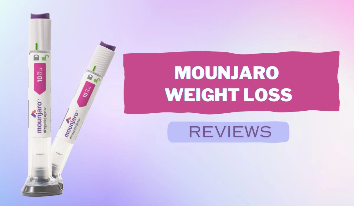 Mounjaro Weight Loss Reviews