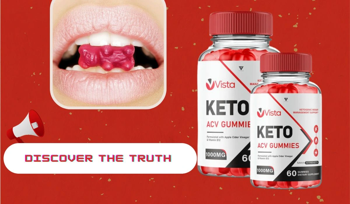 Vista Keto ACV Gummies Review