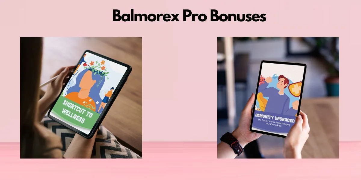 Balmorex Pro Bonuses 