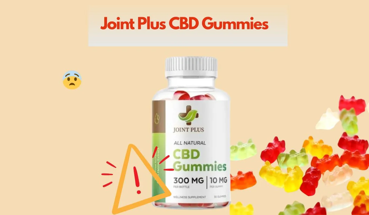 Joint Plus CBD Gummies Reviews