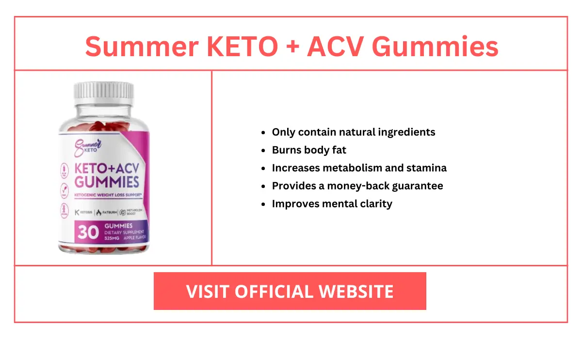 Summer Keto + ACV Gummies Overview