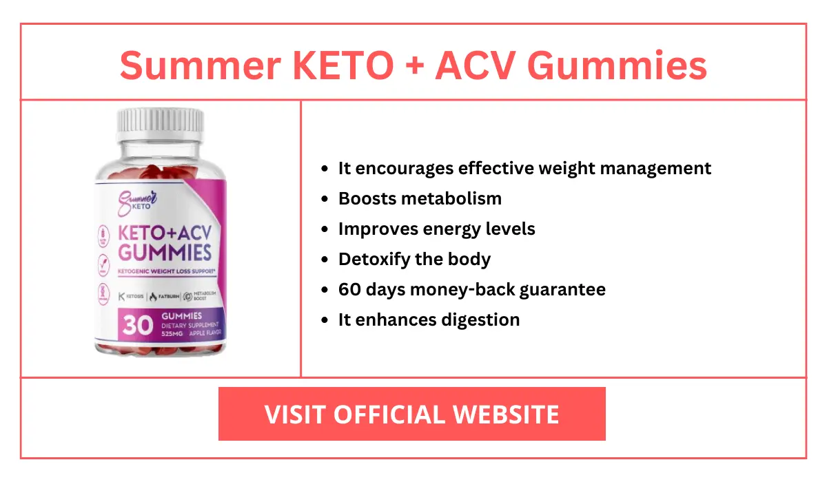 Summer Keto + ACV Gummies Overview