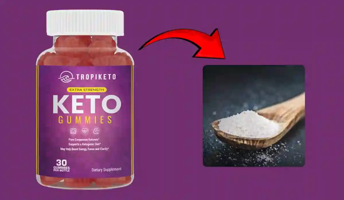  Tropi Keto Gummies Ingredients